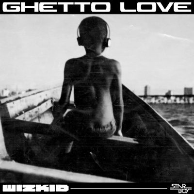 Wizkid set to release a new single "Ghetto Love"