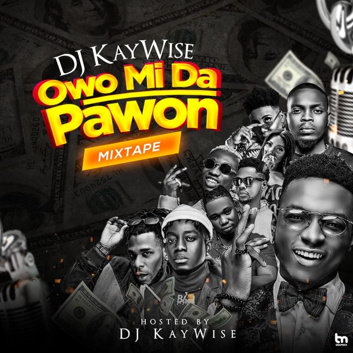 (Mixtape) DJ Kaywise Ft. Olamide x Bodeblaq – OwoMida Pawon Mix