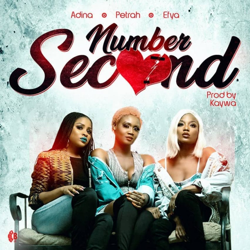 Adina Ft. Petrah & Efya - Number Second (Prod. by Kaywa)