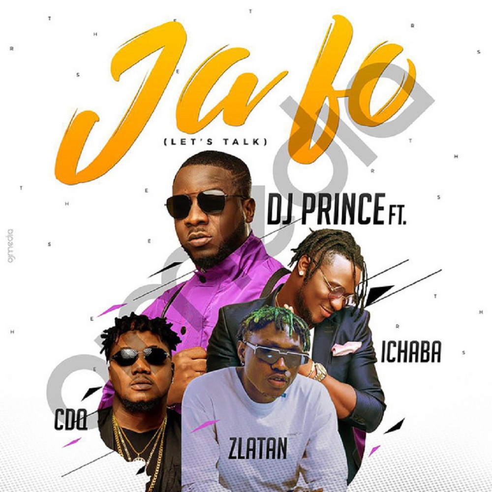 DJ Prince Ft. CDQ, Zlatan & Ichaba – Ja Fo