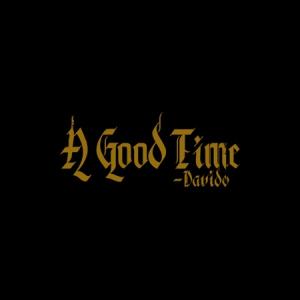 Davido - A Good Time (ALBUM)