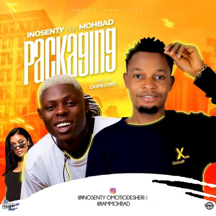 Inosenty Ft. Mohbad - Packaging