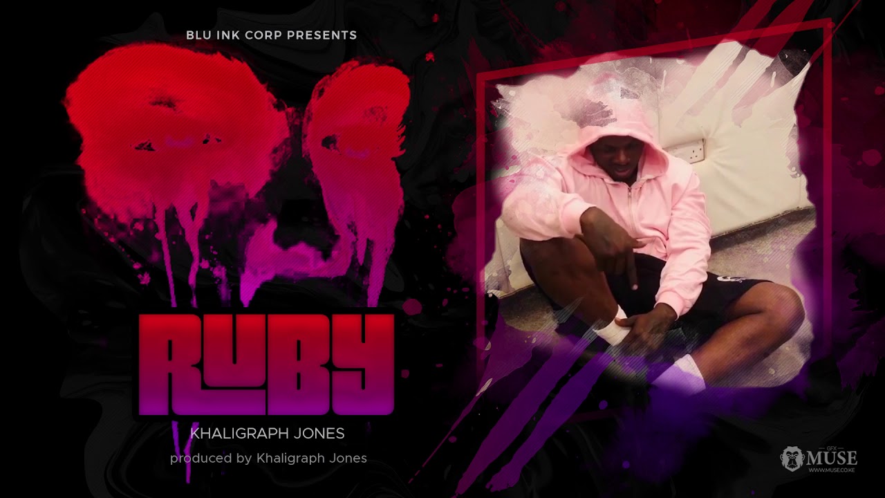 Khaligraph Jones - Ruby
