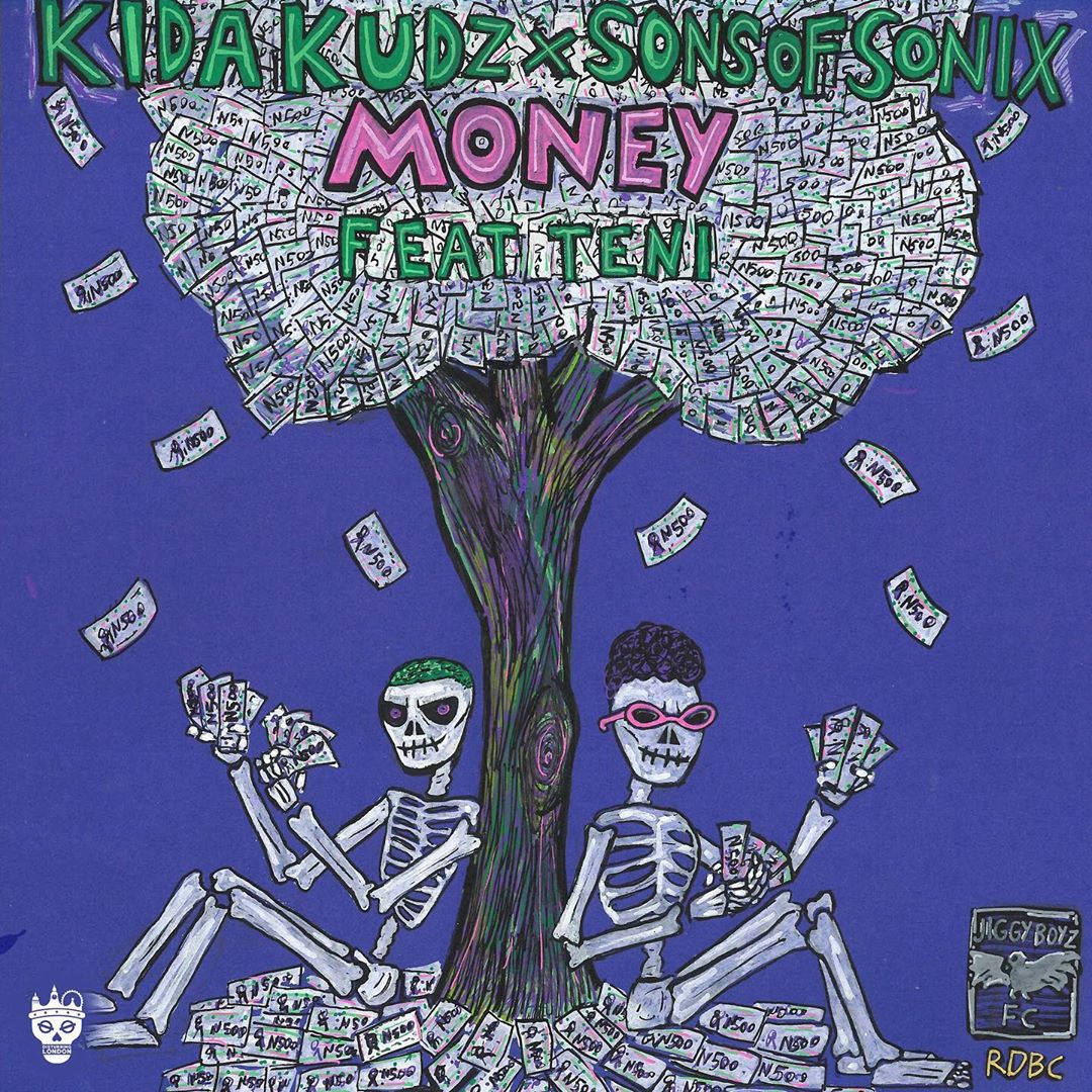 Kida Kudz & Sons of Sonix Ft. Teni - Money
