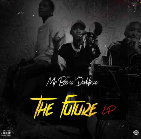 Mr Bee & Dablixx - The Future EP (Album)