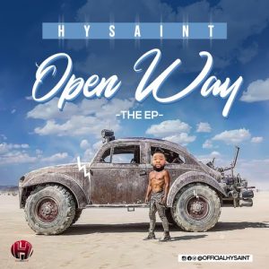 New Album: Hysaint - Open Way (The Ep)