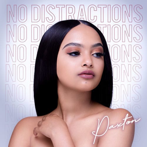 Paxton - No Distractions