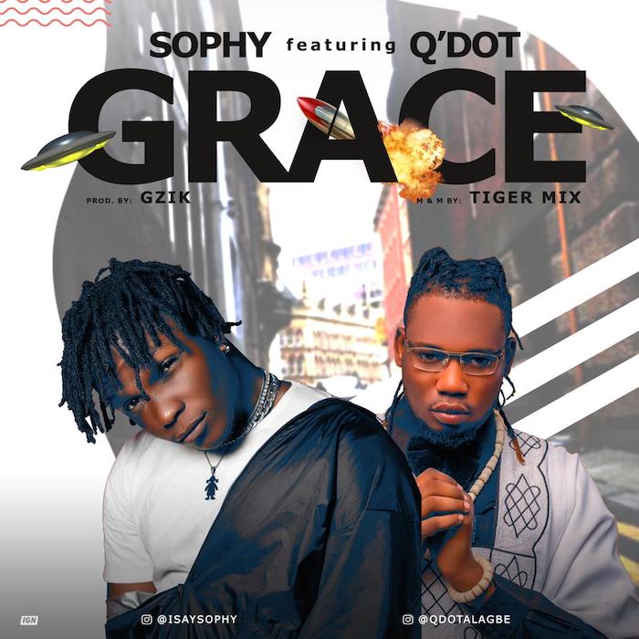Sophy Ft. QDot - Grace