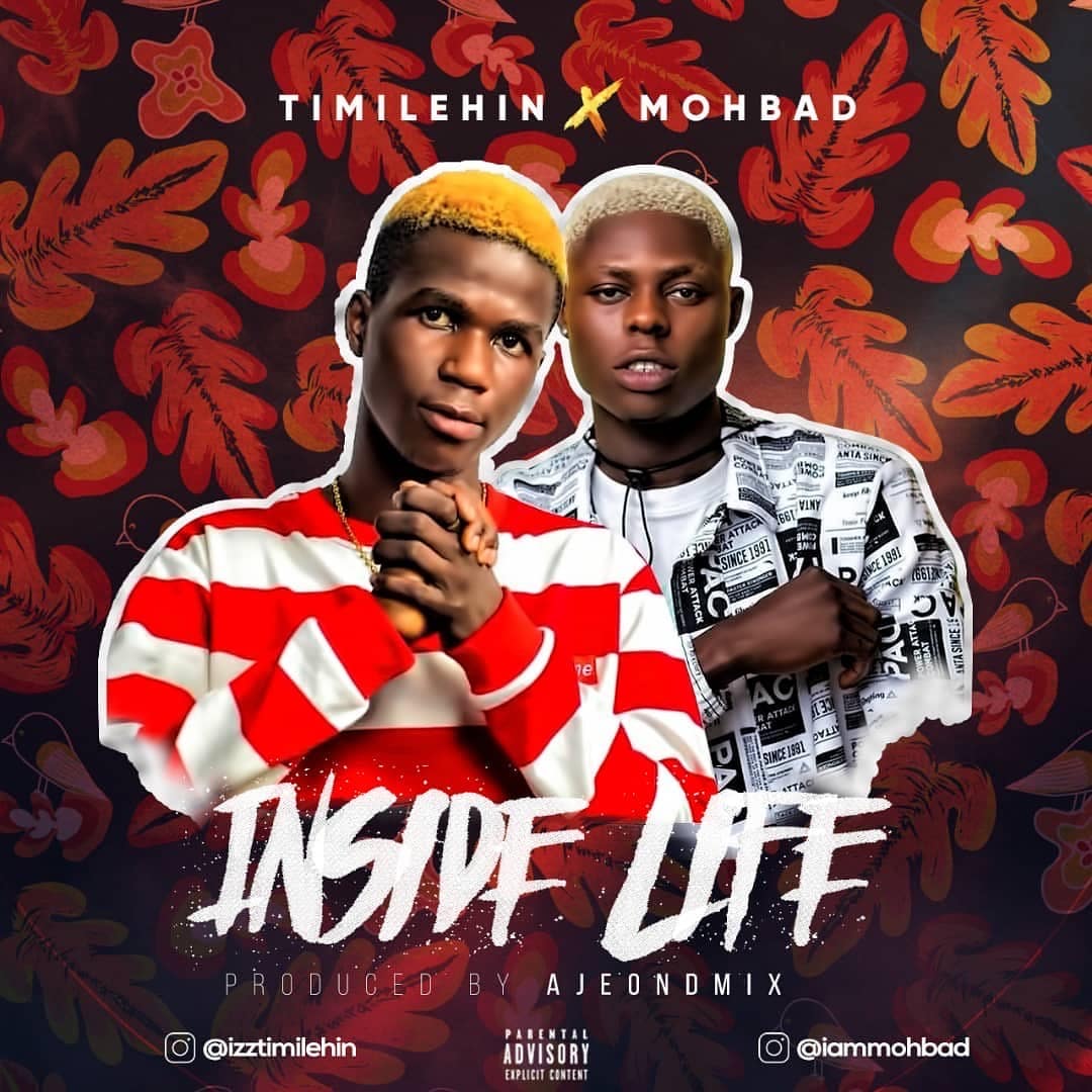Timilehin Ft. Mohbad - Inside Life