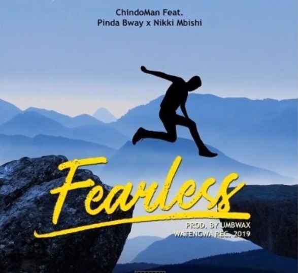 ChindoMan Ft. Nikki Mbishi, PindaBway – Fearless