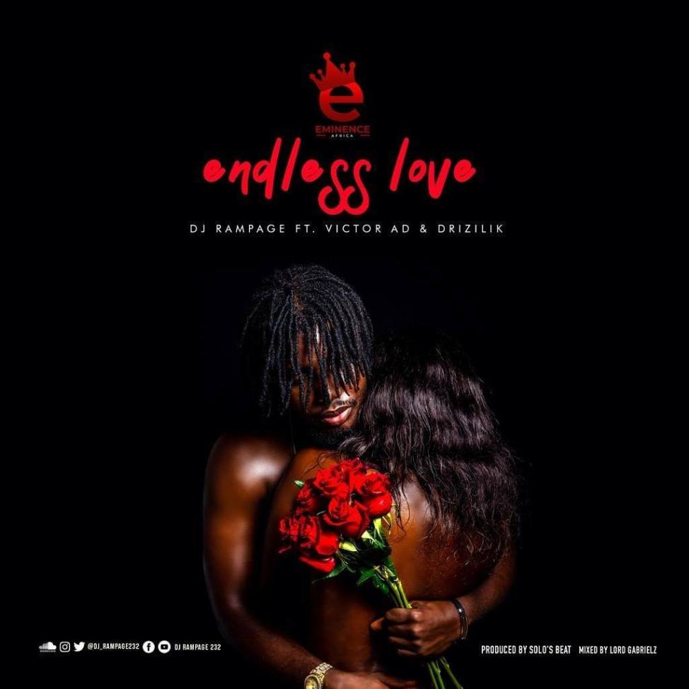 DJ Rampage Ft. Victor AD & Drizilik - Endless Love