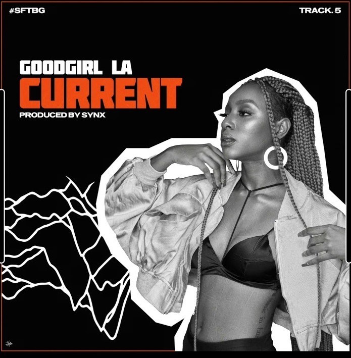 GoodGirl LA - Current (Prod. Synx)