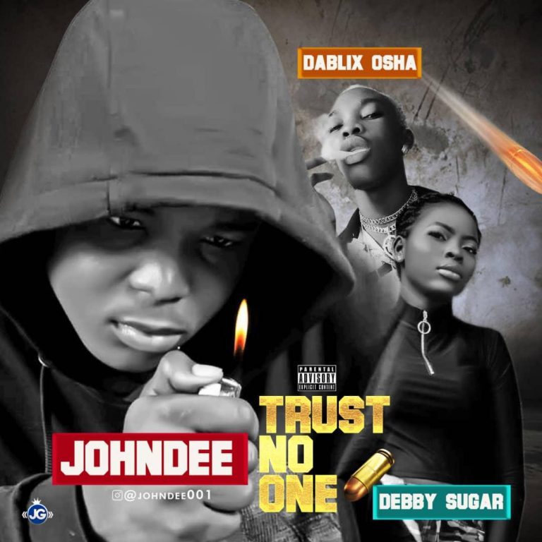 John Dee Ft. Dablixx & Debby Sugar - Trust No One