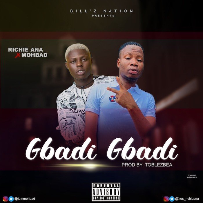 Richie Ana Ft. MohBad - Gbadi Gbadi
