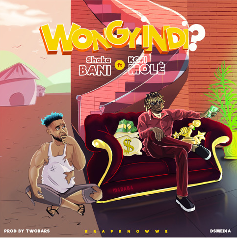 Shaka Bani Ft. Kofi Mole - Wongyindi