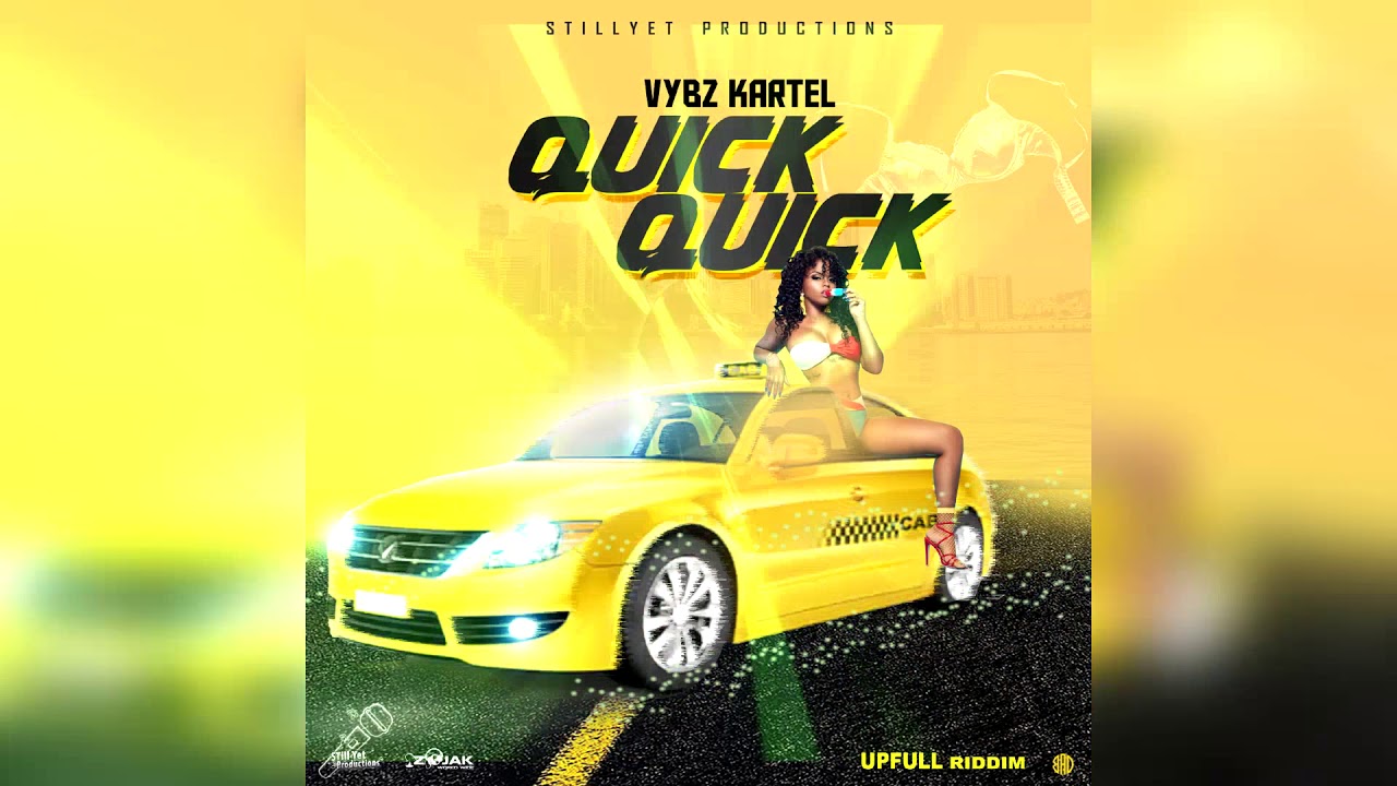 Vybz Kartel - Quick Quick Quick