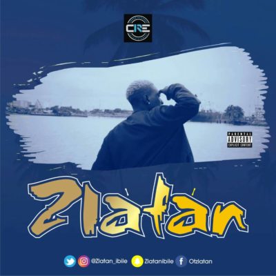 Zlatan Ibile – “Zlatan”