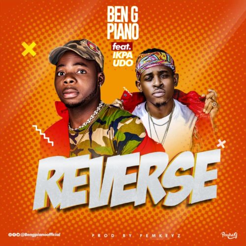 Ben G Piano Ft. Ikpa Udo - Reverse