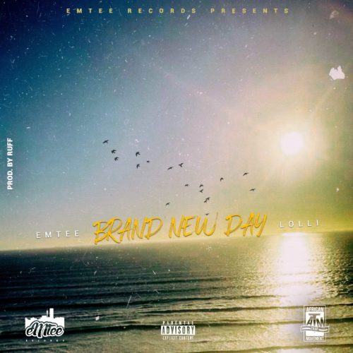 Emtee - Brand New Day Ft. Lolli