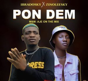 Ibradosky Ft. Zinoleesky - Pon Dem