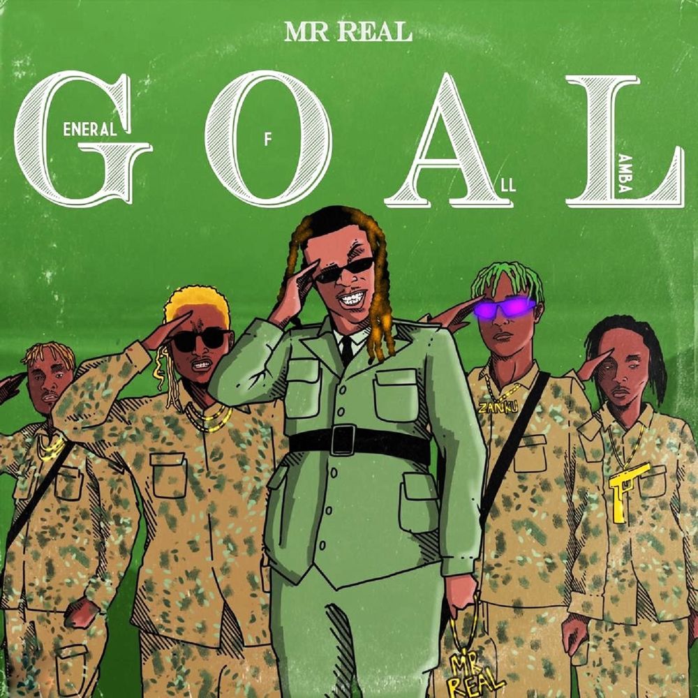 Mr Real - General Of All Lamba, GOAL EP (FULL ALBUM)