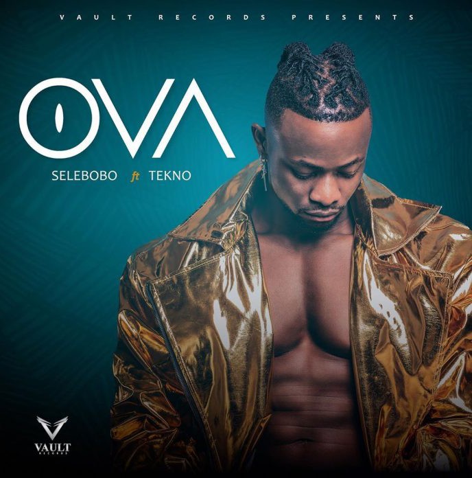 Selebobo Ft. Tekno – Ova