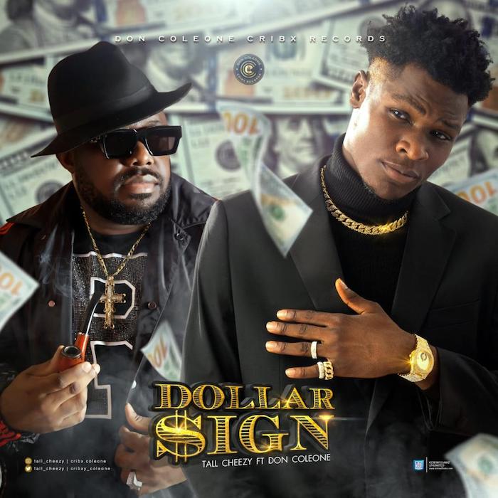Tall Cheezy Ft. Don Coleone - Dollar Sign