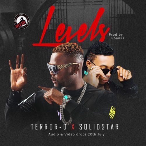 Terror-D Ft. Solidstar – Levels