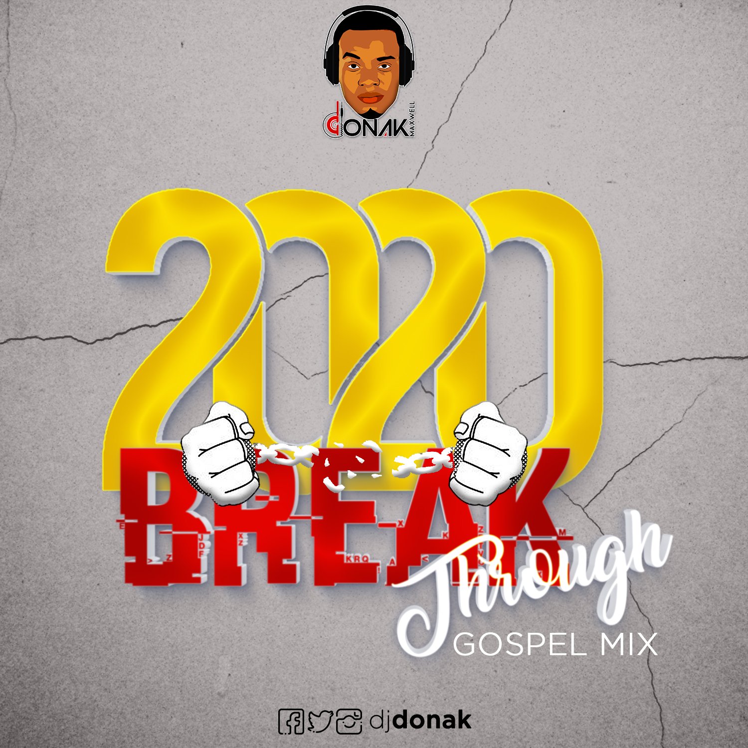 [Mixtape] DJ Donak - 2020 Breakthrough Gospel Mix