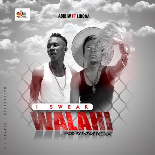 Abibiw - I Swear Walahi Ft. Libona