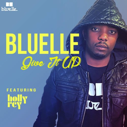 Bluelle - Give It Up Ft. Holly Rey