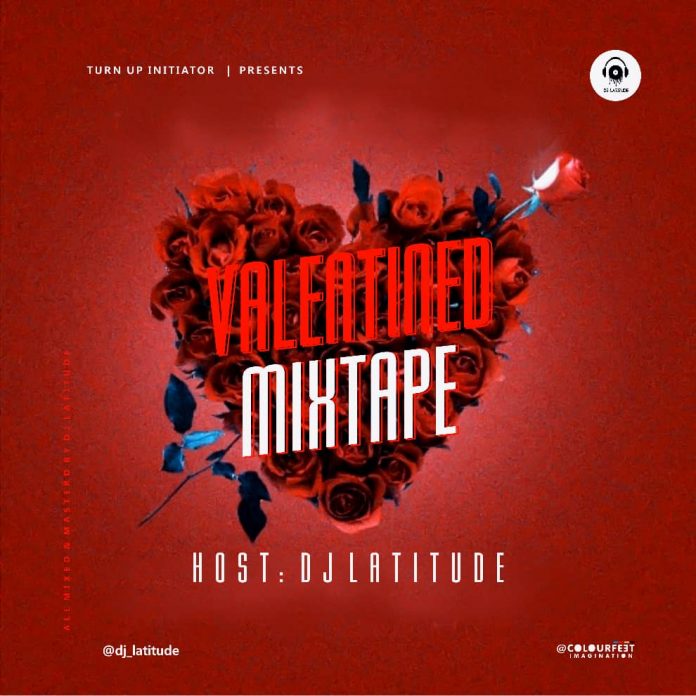 DJ Latitude - Valentined (Mixtape)