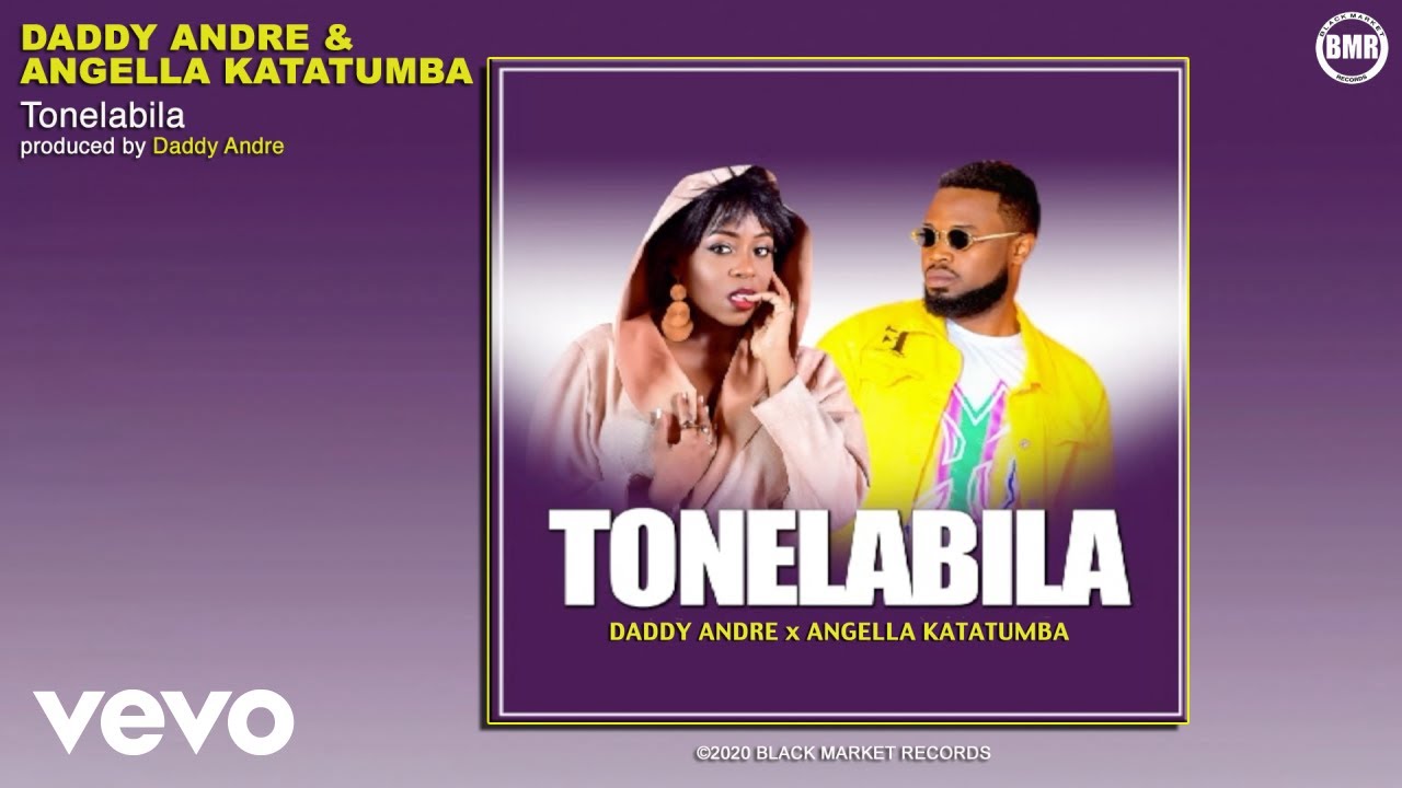 Daddy Andre Ft. Angella Katatumba – Tonelabila