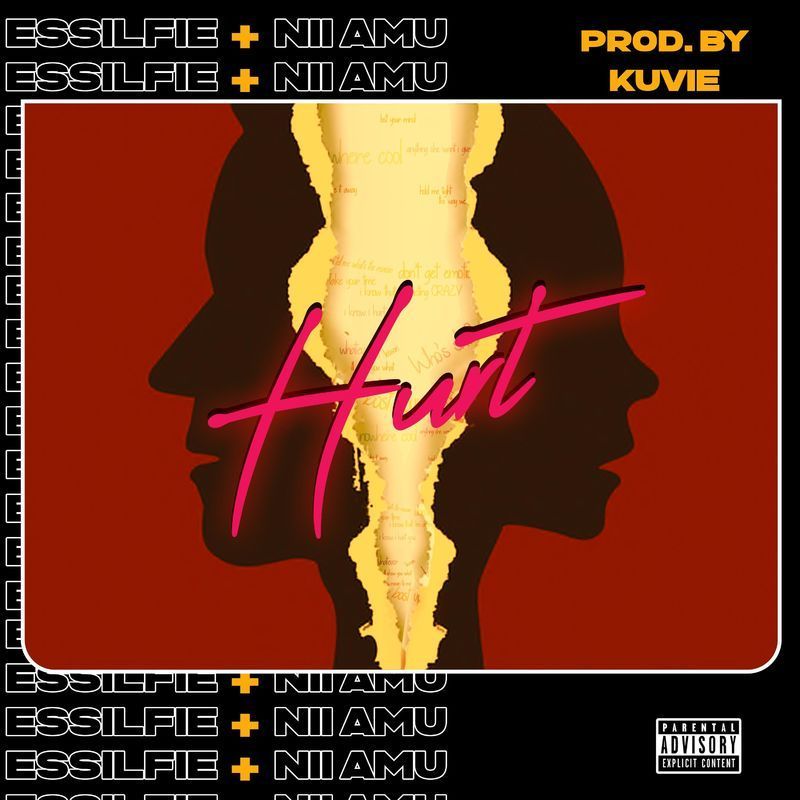 Essilfie - Hurt Ft. Nii Amu
