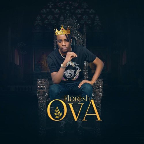 Florish - Ova (Kizz Daniel Diss)