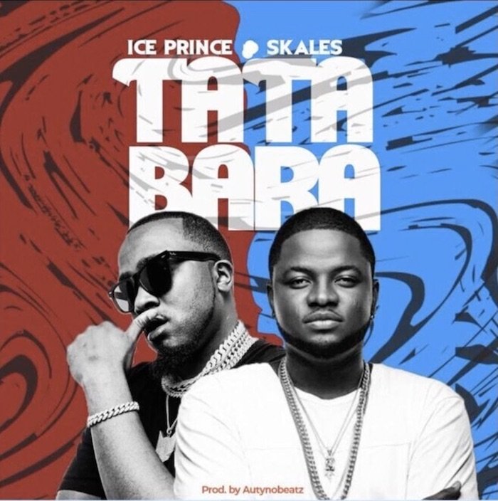 Ice Prince Ft. Skales - Tatabara