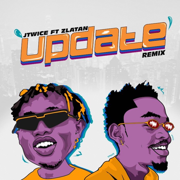 JTwice Ft. Zlatan - Update (Remix)