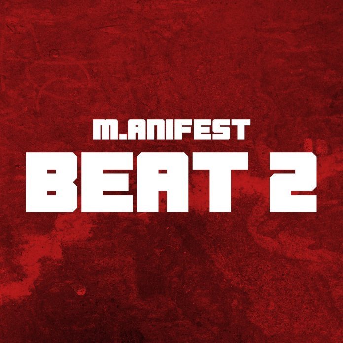 M.anifest - Beat 2 (Prod. by MikeMillzOnEm)