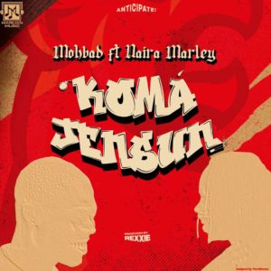 Mohbad Ft. Naira Marley - Koma Jensun