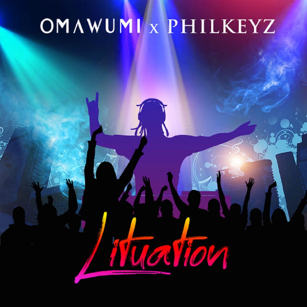 Omawumi Ft. Philkeyz - Lituation