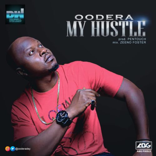 Oodera - My Hustle (Prod. by Pentouch)
