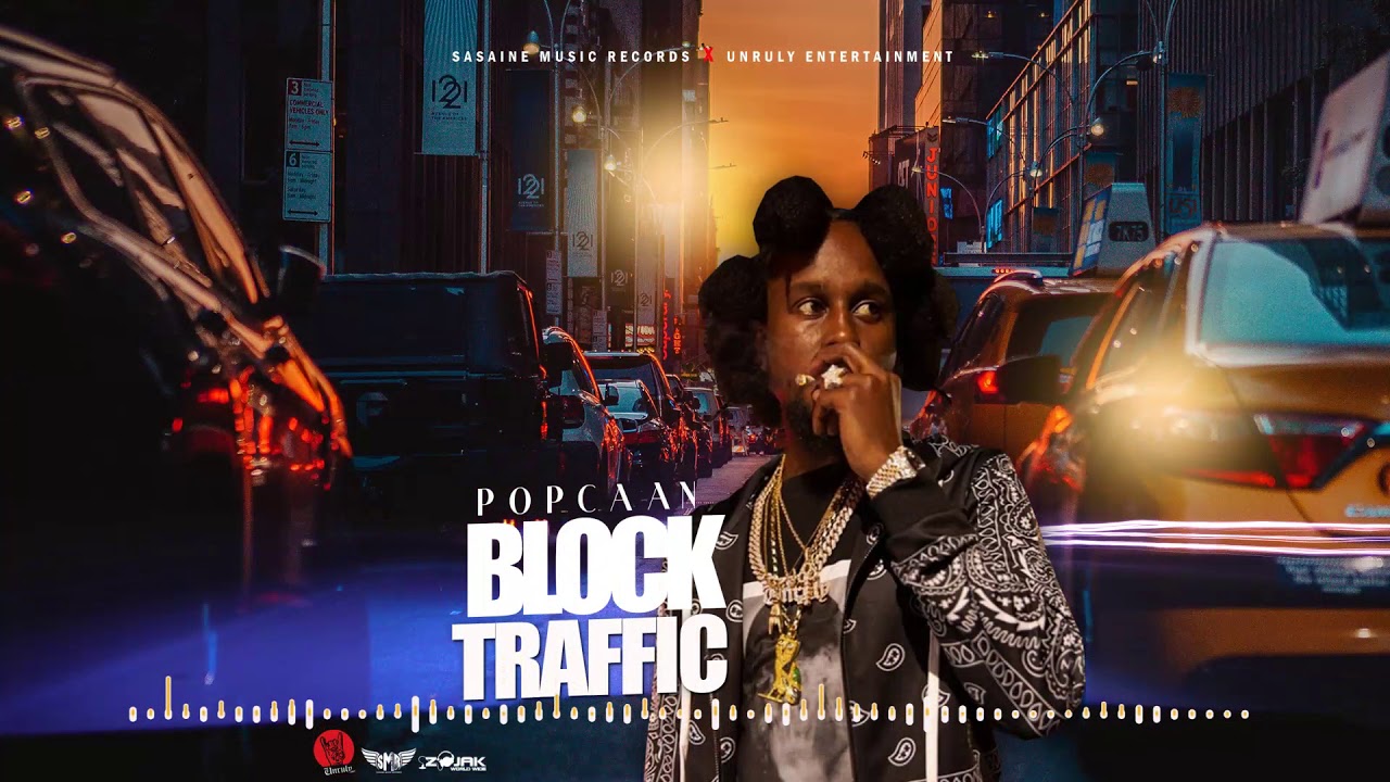 Popcaan - Block Traffic