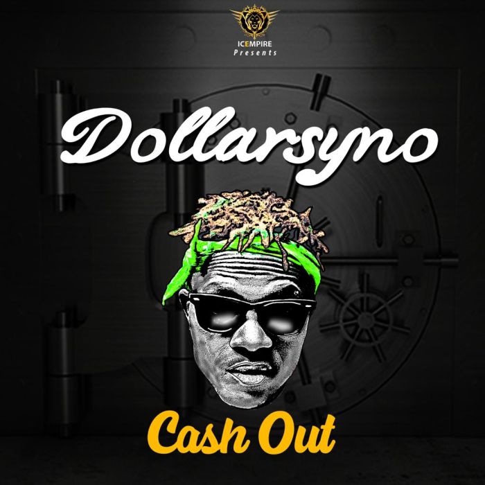 VIDEO: Dollarsyno - Cash Out
