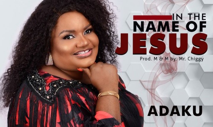 Adaku - In The Name of Jesus