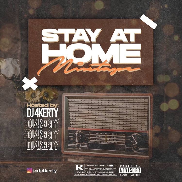 DJ 4Kerty - Stay At Home (Mixtape)