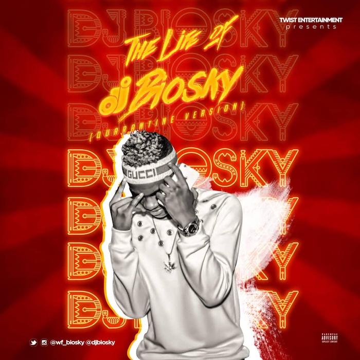 DJ Biosky - Life Of Biosky Mixtape (Quarantine Version)