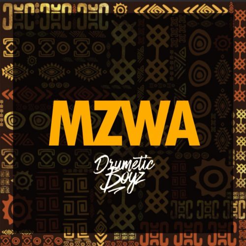 DrumeticBoyz - MZWA