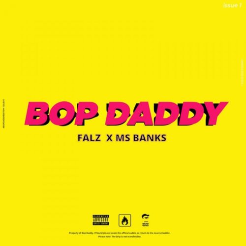 Falz - Bop Daddy Ft. Mz Banks