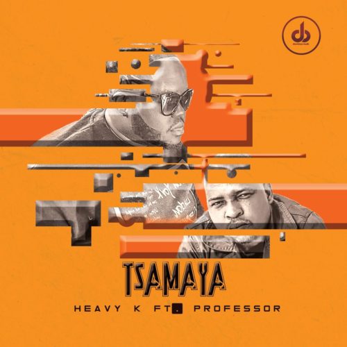 Heavy K - Tsamaya Ft. Professor