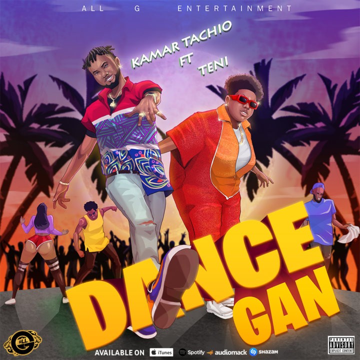 Kamar Tachio - Dance Gan Ft. Teni